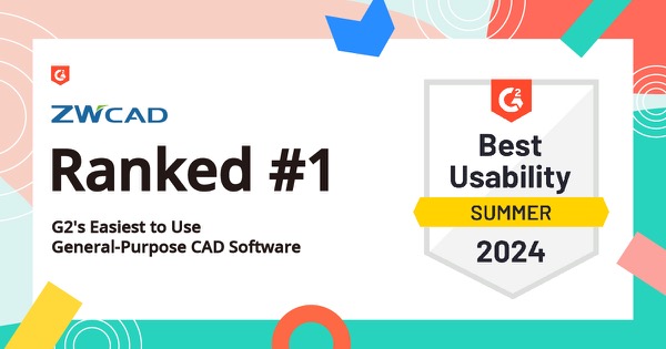 Zwcad dẫn đầu top 15 Phần mềm CAD mục đích chung dễ sử dụng nhất 1
